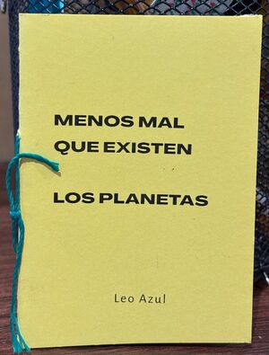 MENOS MAL QUE EXISTEN LOS PLANETAS