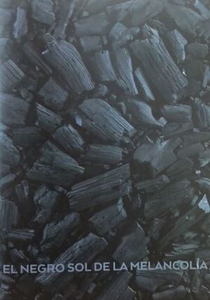 EL NEGRO SOL DE LA MELANCOLÍA