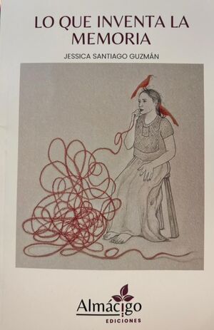 LO QUE INVENTA LA MEMORIA