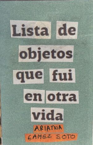 LISTA DE OBJETOS QUE FUI EN OTRA VIDA