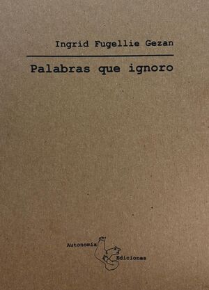 PALABRAS QUE IGNORO