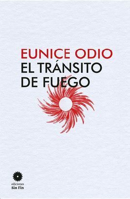 EL TRÁNSITO DEL FUEGO