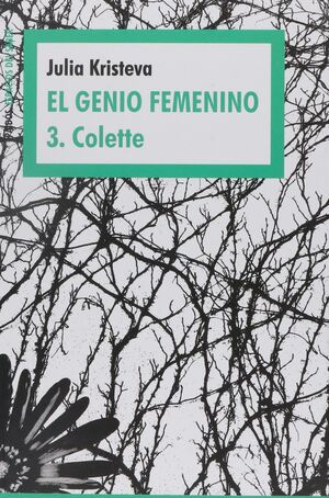 EL GENIO FEMENINO 3. COLETTE