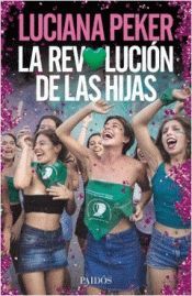 LA REVOLUCIÓN DE LAS HIJAS