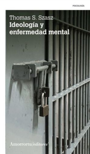 IDEOLOGÍA Y ENFERMEDAD MENTAL