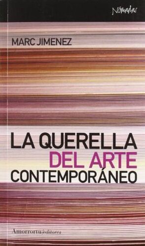 LA QUERELLA DEL ARTE CONTEMPORÁNEO