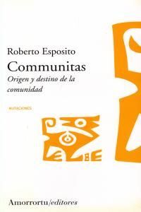 COMMUNITAS ORIGEN Y DESTINO DE LA COMUNIDAD