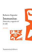 IMMUNITAS PROTECCION Y NEGACION DE LA VIDA