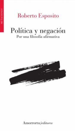 POLÍTICA Y NEGACIÓN