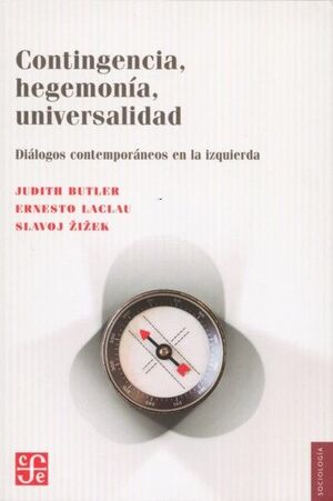 CONTINGENCIA, HEGEMONÍA, UNIVERSALIDAD