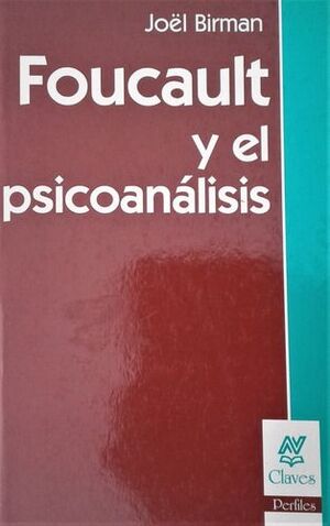 FOUCAULT Y EL PSICOANALISIS