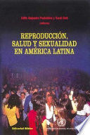 REPRODUCCIÓN, SALUD Y SEXUALIDAD EN AMÉRICA LATINA