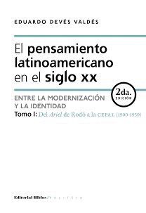 EL PENSAMIENTO LATINOAMERICANO EN EL SIGLO XX