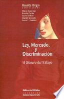 LEY, MERCADO, Y DISCRIMINACIÓN