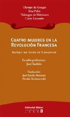 CUATRO MUJERES EN LA REVOLUCION FRANCESA