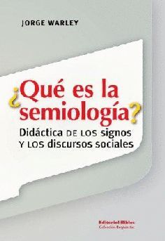 ¿QUÉ ES LA SEMIOLOGÍA?