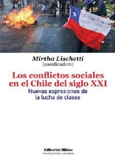 LOS CONFLICTOS SOCIALES EN EL CHILE DEL SIGLO XXI