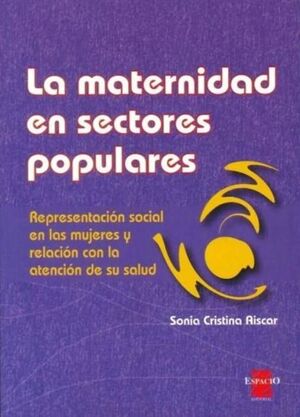 LA MATERNIDAD EN SECTORES POPULARES