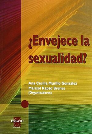 ¿ENVEJECE LA SEXUALIDAD?