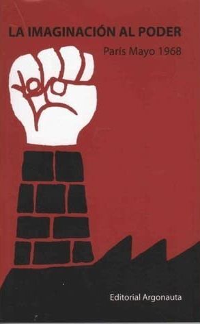 LA IMAGINACIÓN AL PODER	