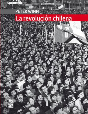 LA REVOLUCIÓN CHILENA