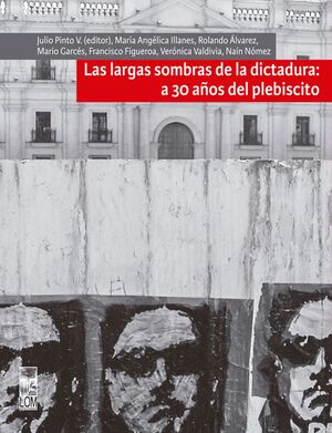 LAS LARGAS SOMBRAS DE LA DICTADURA
