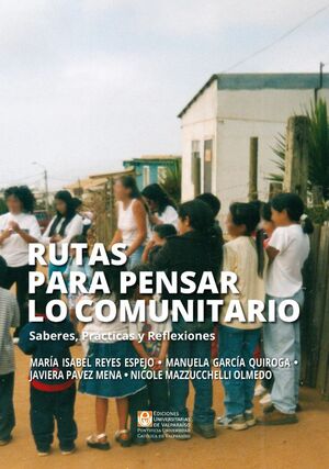 RUTAS PARA PENSAR LO COMUNITARIO