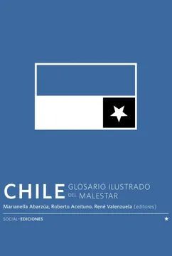 CHILE: GLOSARIO ILUSTRADO DEL MALESTAR