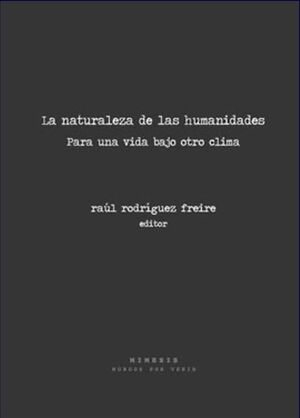 LA NATURALEZA DE LAS HUMANIDADES