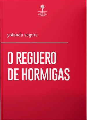 O REGUERO DE HORMIGAS