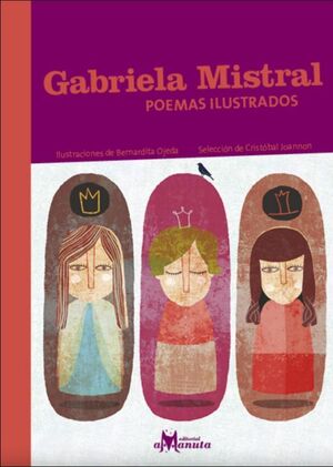 GABRIELA MISTRAL, POEMAS ILUSTRADOS