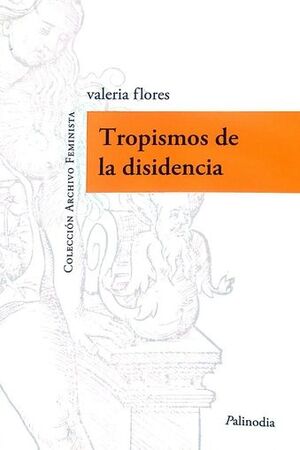 TROPISMOS DE LA DISIDENCIA