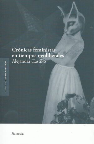 CRÓNICAS FEMINISTAS EN TIEMPOS NEOLIBERALES