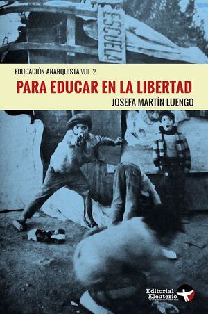 PARA EDUCAR EN LA LIBERTAD