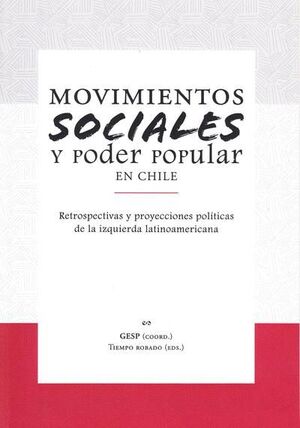 MOVIMIENTOS SOCIALES Y PODER POPULAR EN CHILE