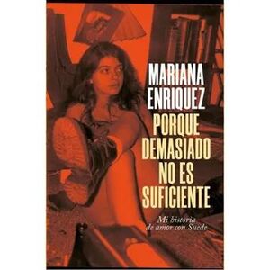 PORQUE DEMASIADO NO ES SUFICIENTE
