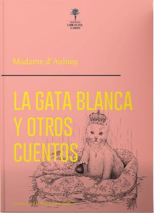 LA GATA BLANCA Y OTROS CUENTOS