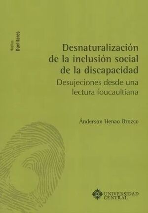 DESNATURALIZACION DE LA INCLUSION SOCIAL DE LA DISCAPACIDAD