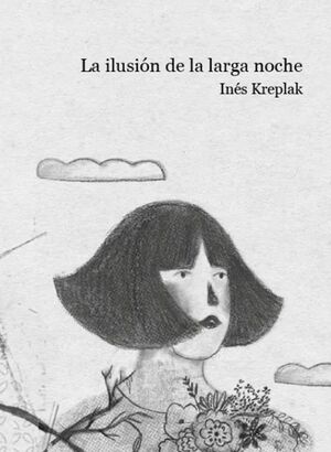 LA ILUSIÓN DE LA LARGA NOCHE