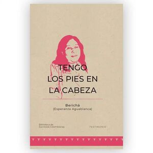TENGO LOS PIES EN LA CABEZA