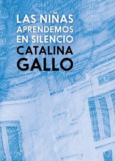 LAS NIÑAS APRENDEMOS EN SILENCIO
