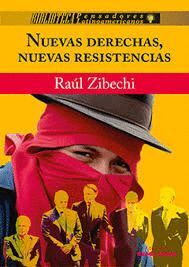 NUEVAS DERECHAS, NUEVAS RESISTENCIAS