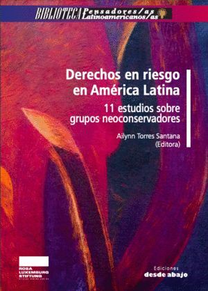 DERECHOS EN RIESGO EN AMÉRICA LATINA