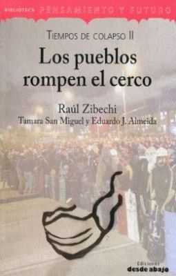 LOS PUEBLOS ROMPEN EL CERCO