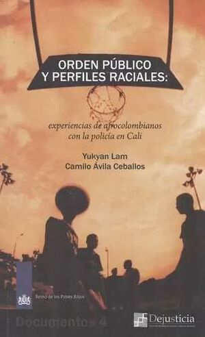 ORDEN PÚBLICO Y PERFILES RACIALES