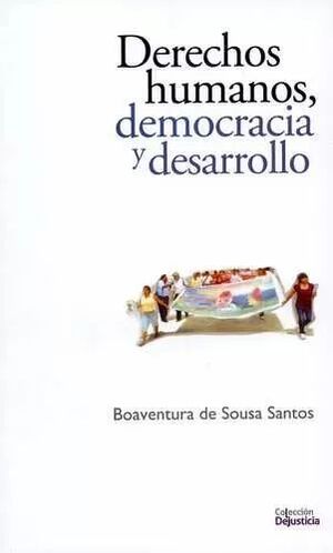 DERECHOS HUMANOS, DEMOCRACIA Y DESARROLLO