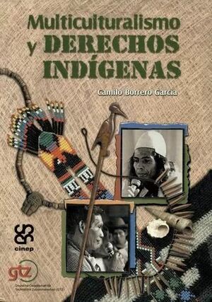 MULTICULTURALISMO Y DERECHOS INDIGENAS