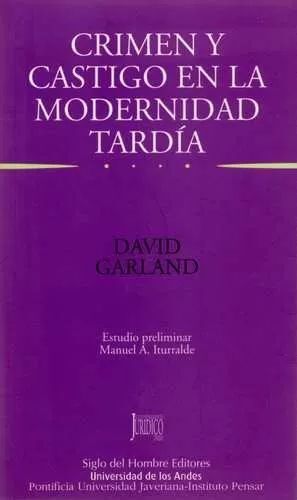 CRIMEN Y CASTIGO EN LA MODERNIDAD TARDIA