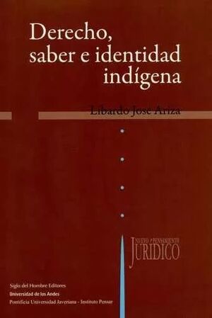 DERECHO, SABER E IDENTIDAD INDÍGENA