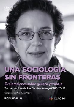 UNA SOCIOLOGÍA SIN FRONTERAS: EXPLORACIONES SOBRE GÉNERO Y TRABAJO